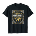 Black Support Immigrants T-Shirt