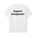 White Support Immigrants T-Shirt