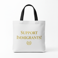 White Support Immigrants tote bag